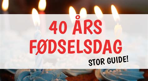 fødselsdagshilsen 40 år|50 inspirerende citater til en kvindes 40 års fødselsdag